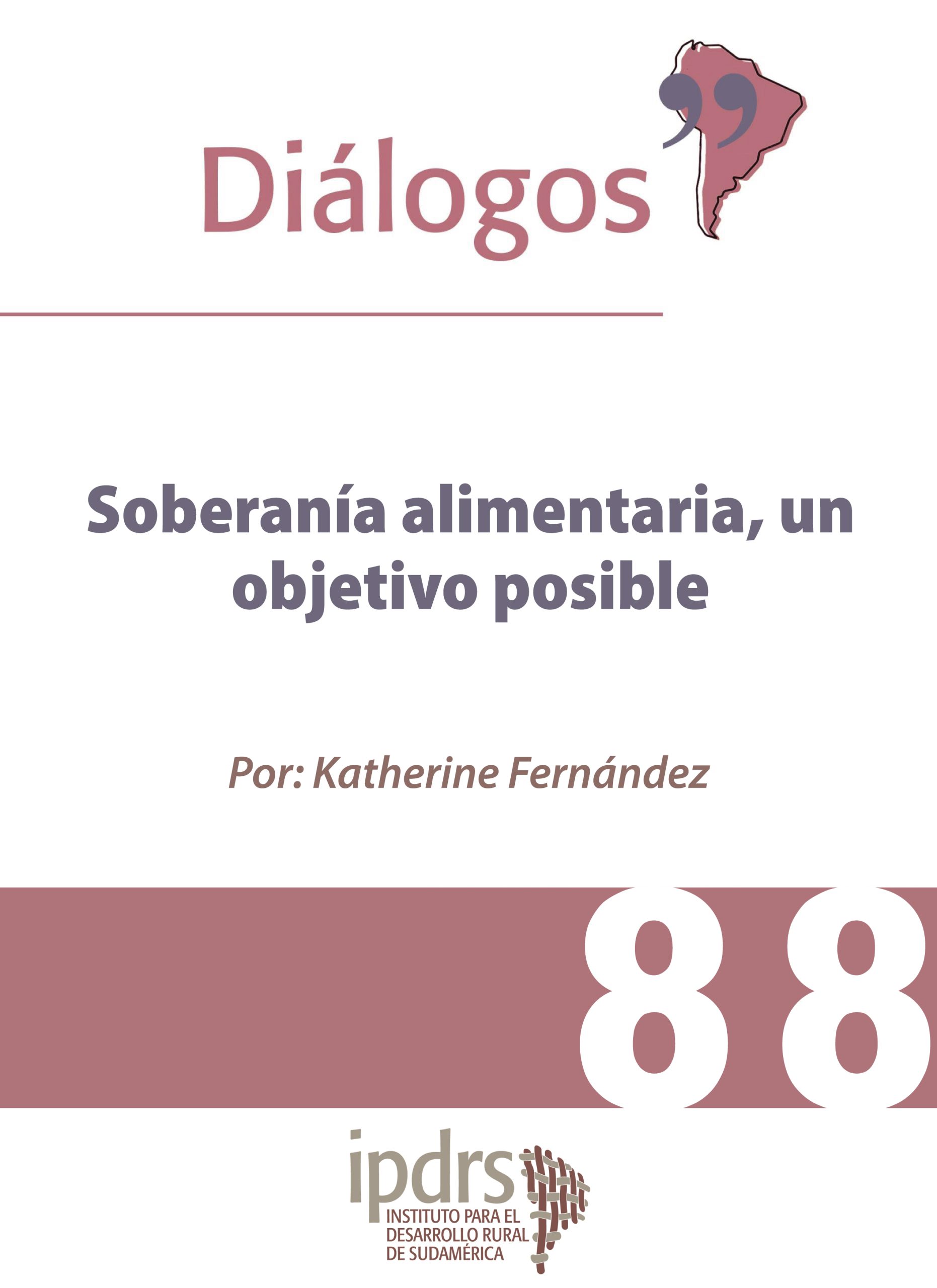  Soberanía alimentaria, un objetivo posible