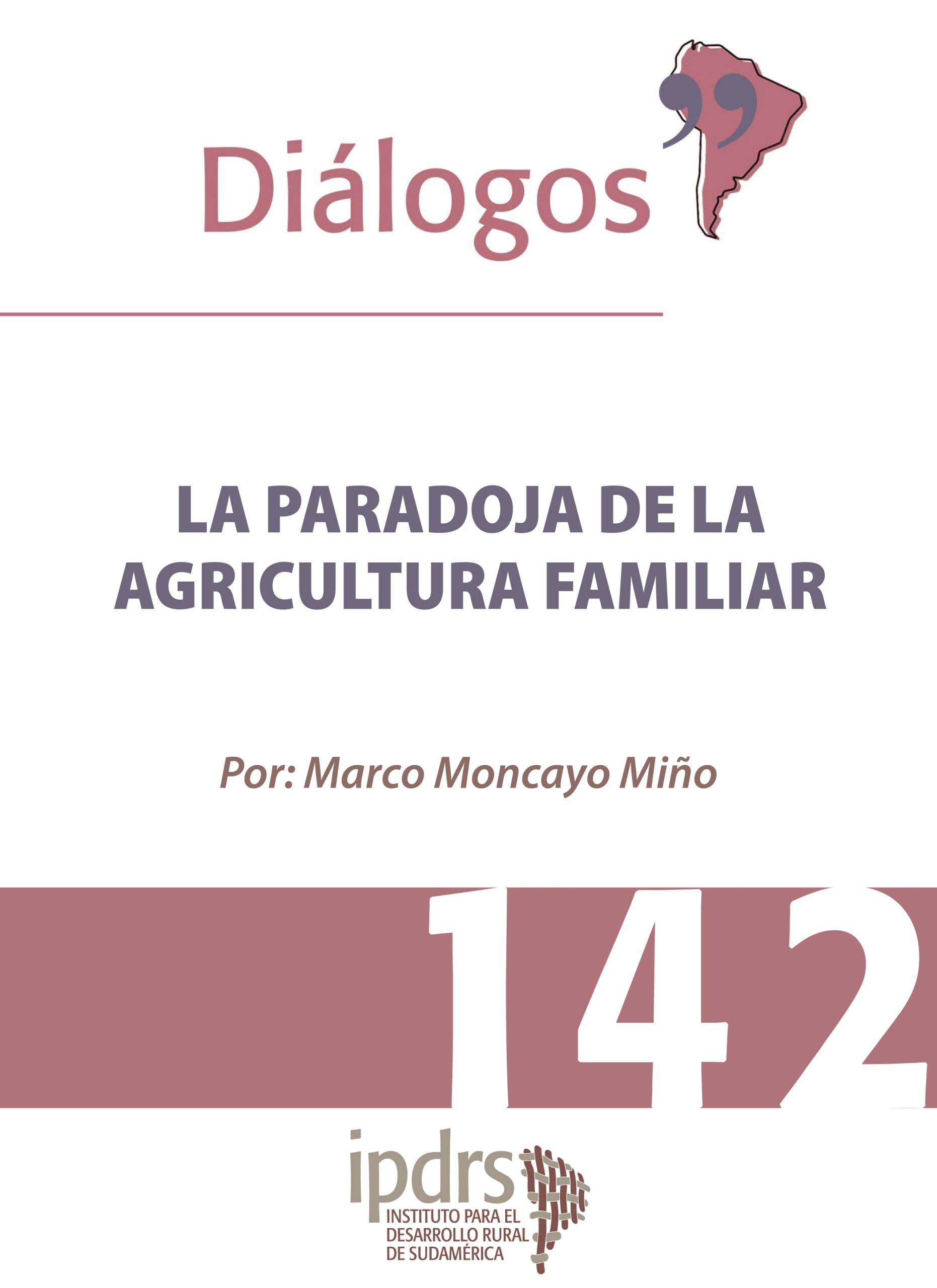 La paradoja de la agricultura familiar