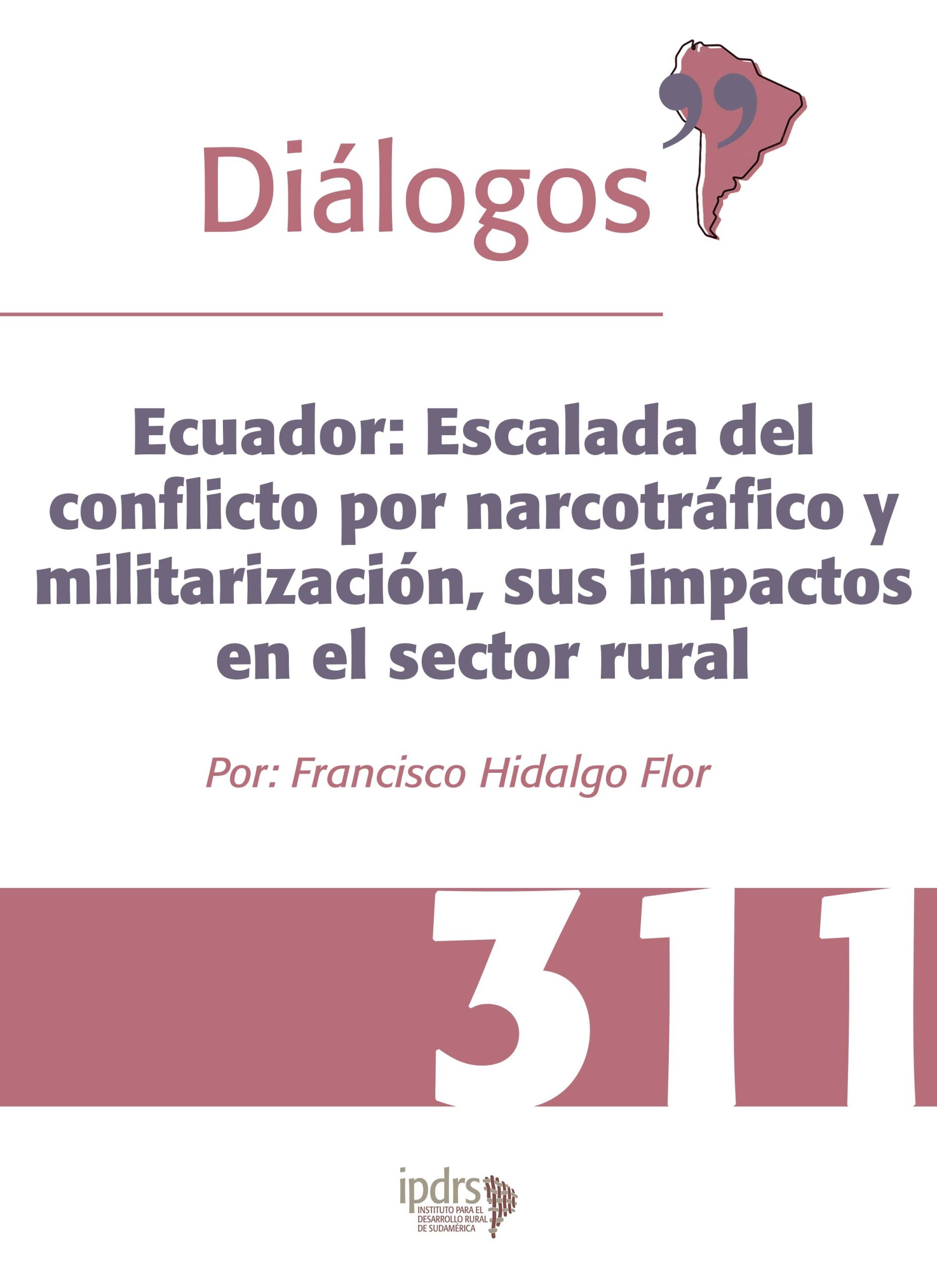 Ecuador: Escalada del conflicto por narcotráfico y militarización, sus impactos en el sector rural