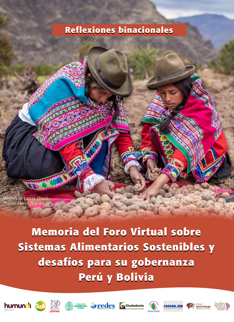 Memoria del Foro Virtual sobre Sistemas Alimentarios Sostenibles y desafíos para su gobernanza Perú y Bolivia