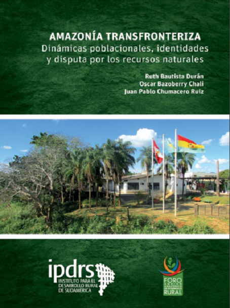 Amazonía transfronteriza: Dinámicas poblacionales, identidades y disputa por los recursos naturales