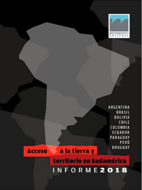 Cuarto Informe Anual Acceso a la tierra y territorio en Sudamérica