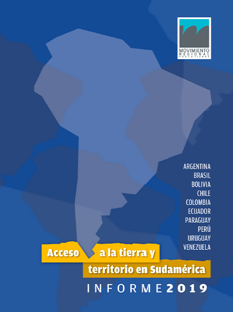 Quinto Informe Anual Acceso a la tierra y territorio en Sudamérica