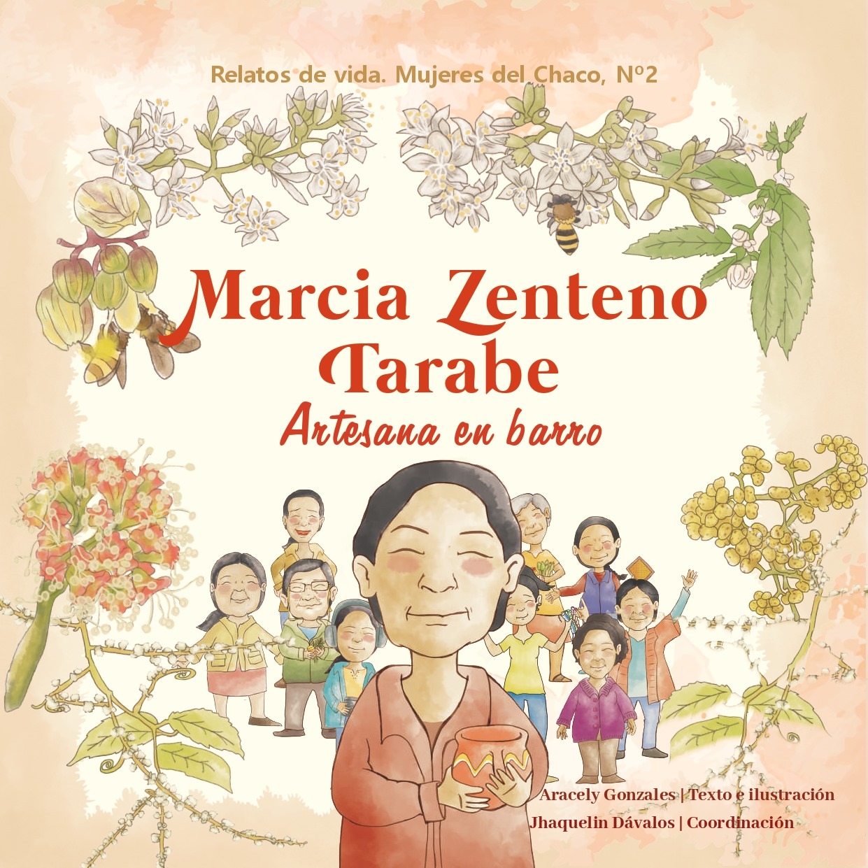 IPDRS Relatos de vida conoce a Marcia Zenteno Tarabe, chaco guaraní 2024