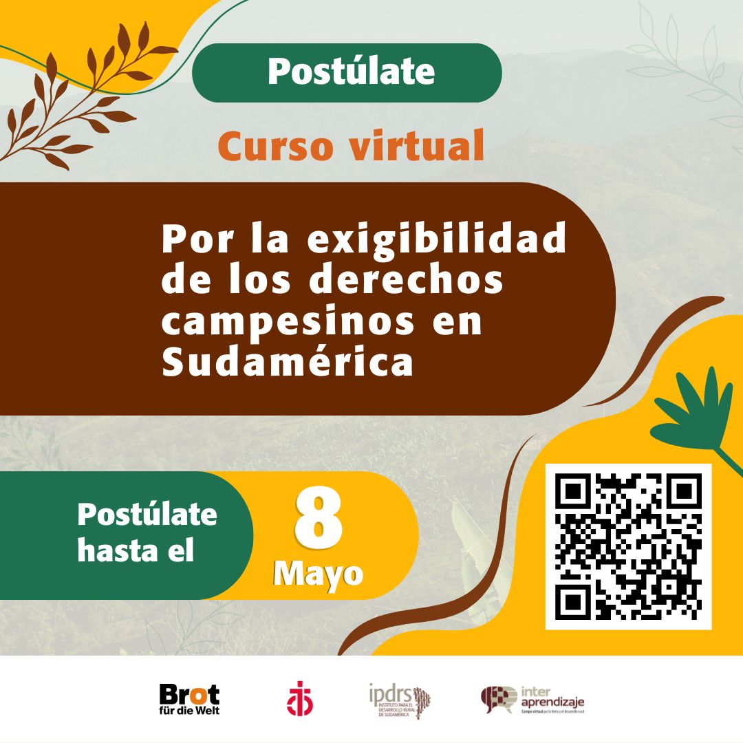 ¡Postúla a nuestro curso virtual: Por exigibilidad de los Derechos de los Campesinos en Sudamérica!