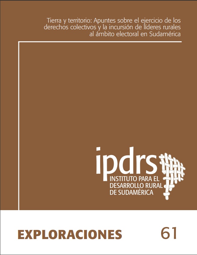 Apuntes sobre el ejercicio de los derechos colectivos y la incursión de líderes rurales al ámbito electoral en Sudamérica