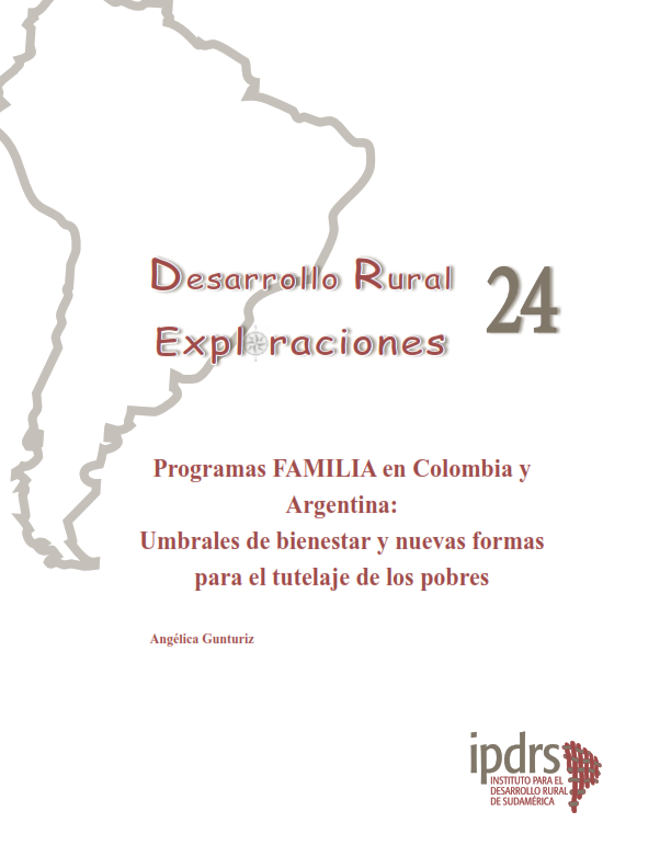 Programas FAMILIA en Colombia y Argentina: Umbrales de bienestar y nuevas formas para el tutelaje de los pobres