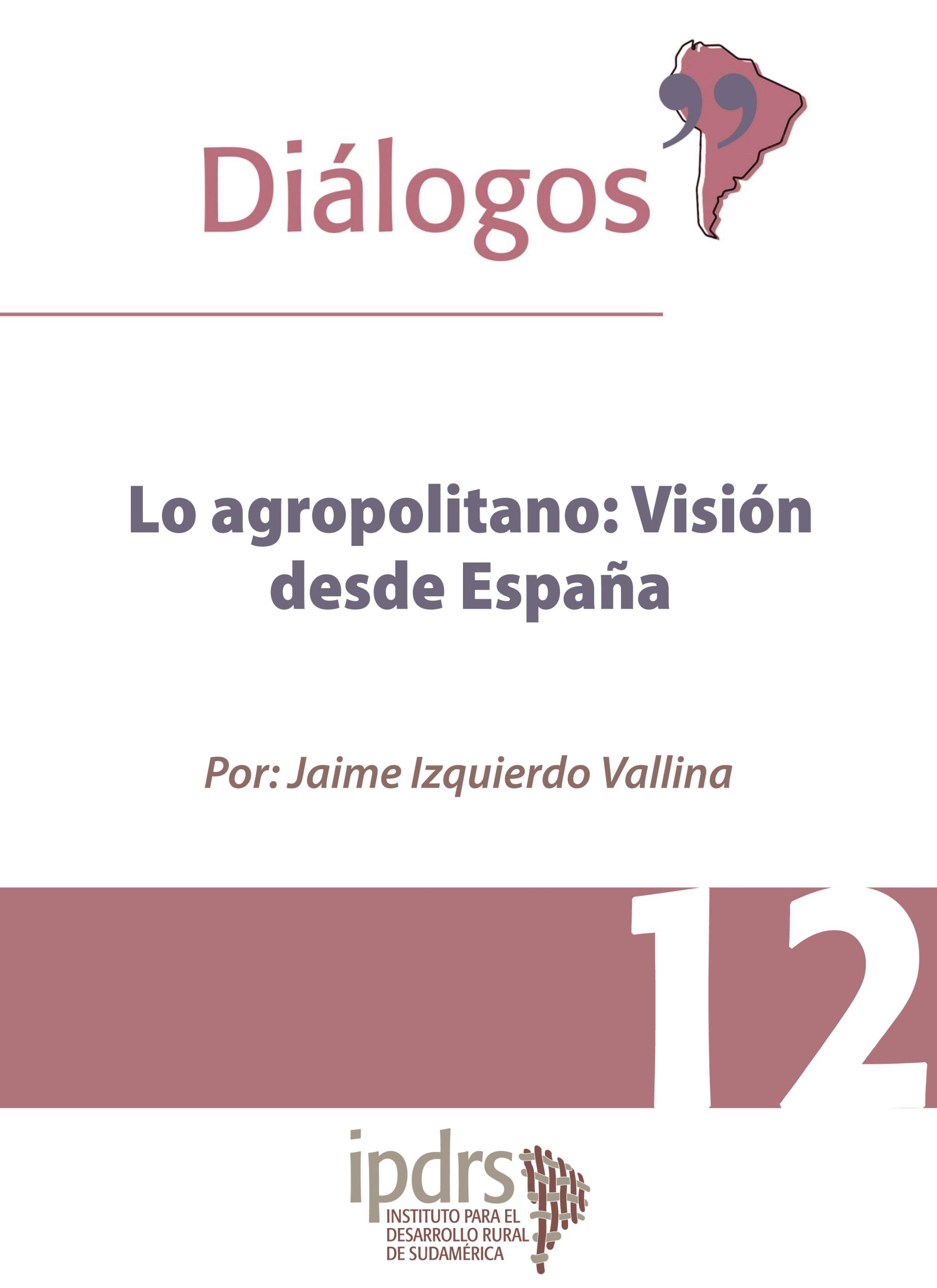 Lo agropolitano: visión desde España