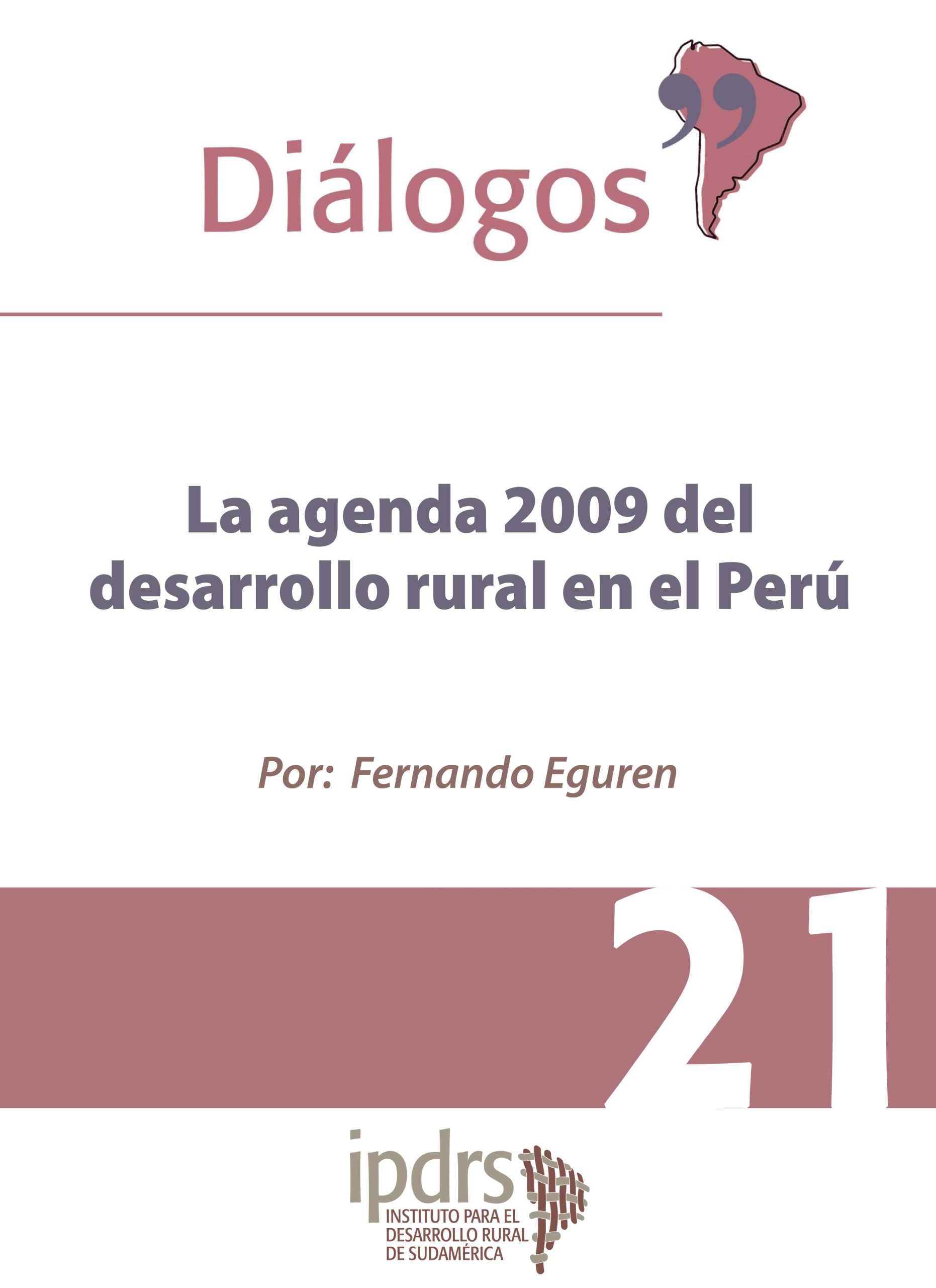 La agenda 2009 del desarrollo rural en el Perú