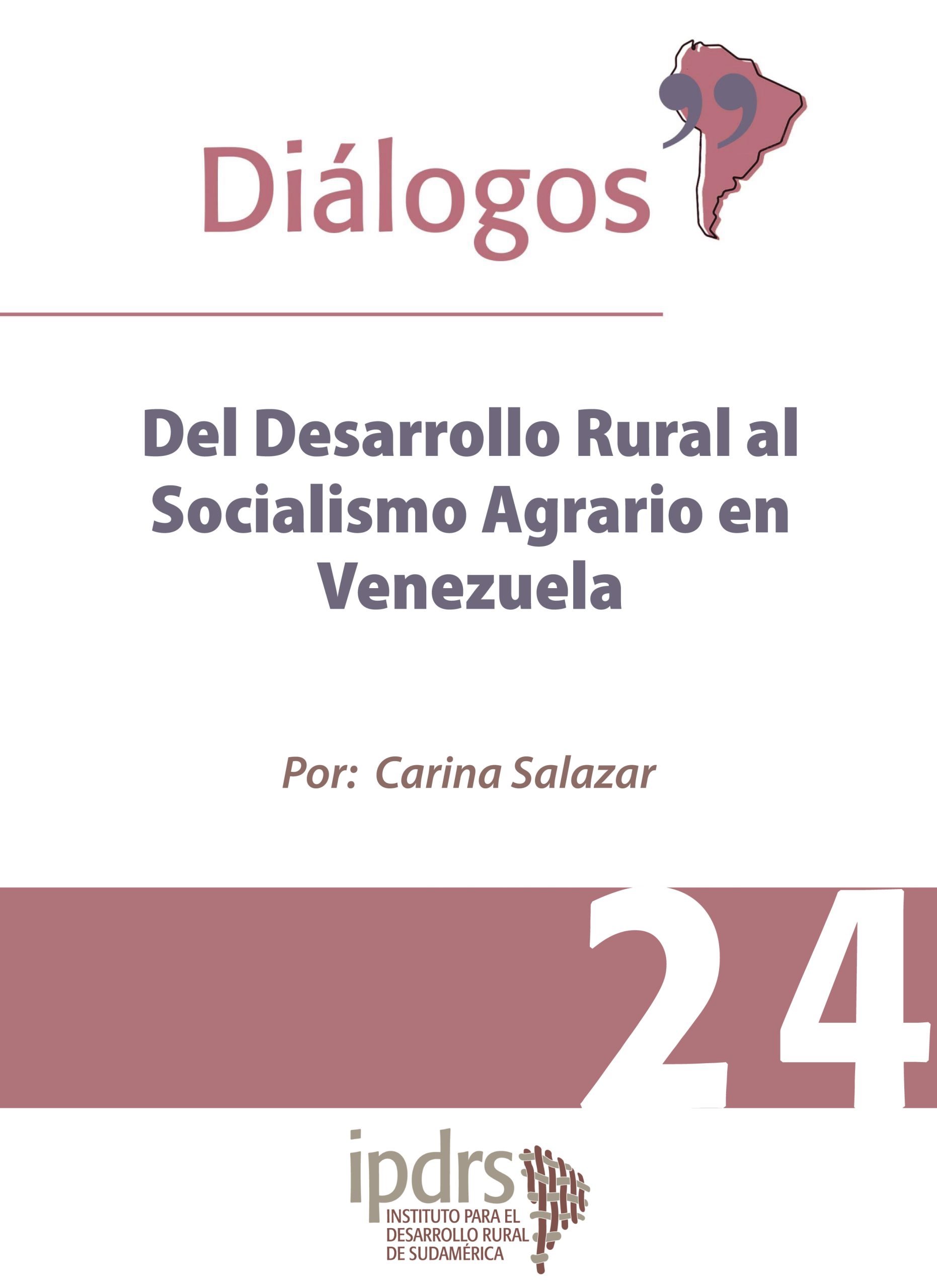 Del Desarrollo Rural al Socialismo Agrario en Venezuela