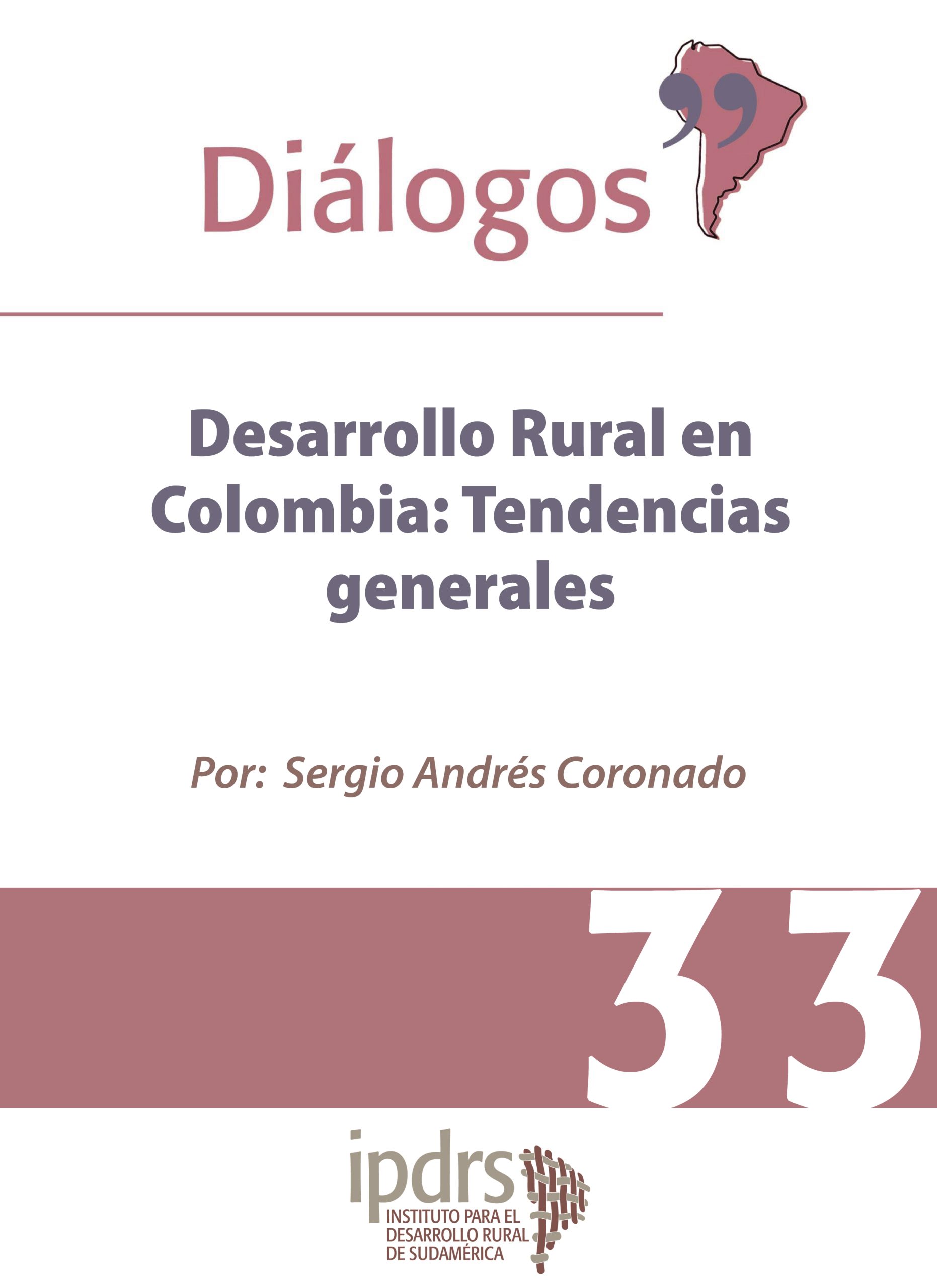 Desarrollo Rural en Colombia: Tendencias generales