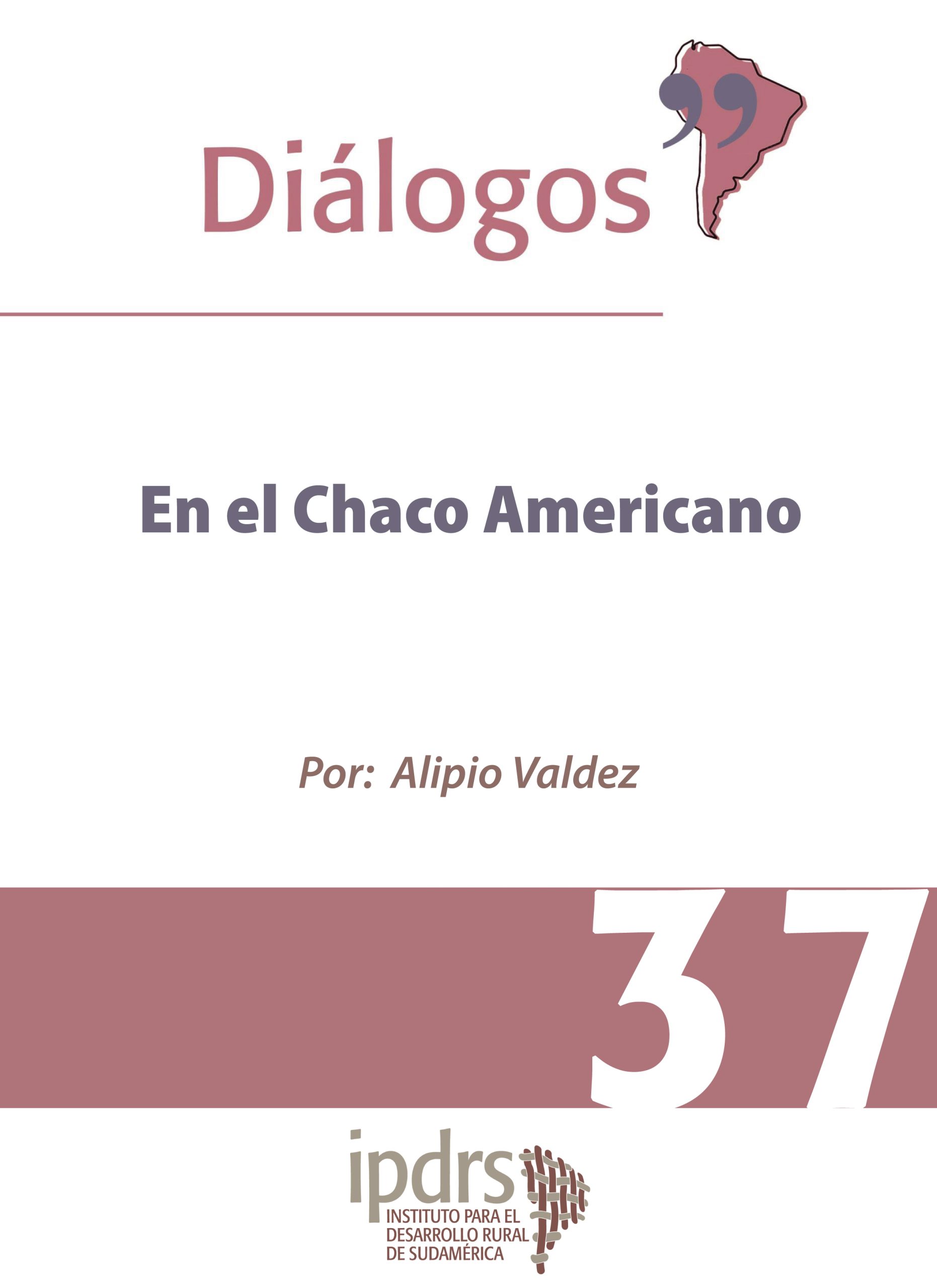 En el Chaco Americano