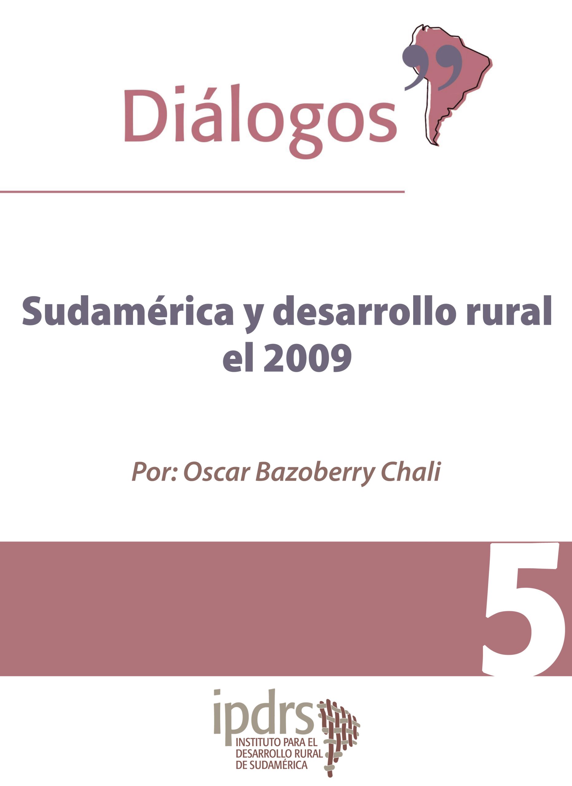 Sudamérica y desarrollo rural el 2009
