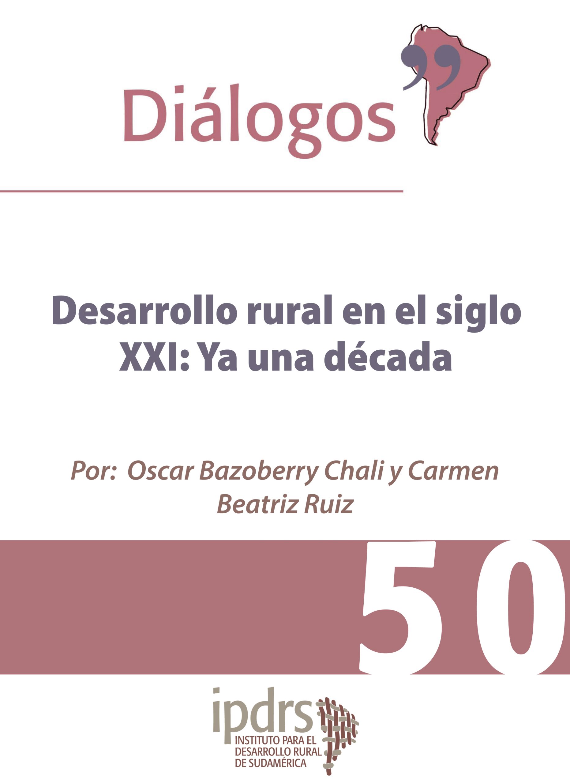 Desarrollo rural en el siglo XXI: Ya una década