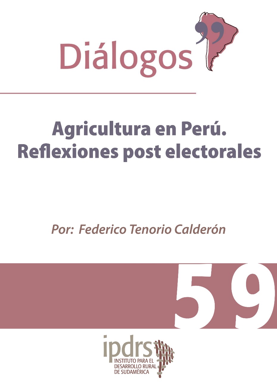 Agricultura en Perú. Reflexiones post electorales
