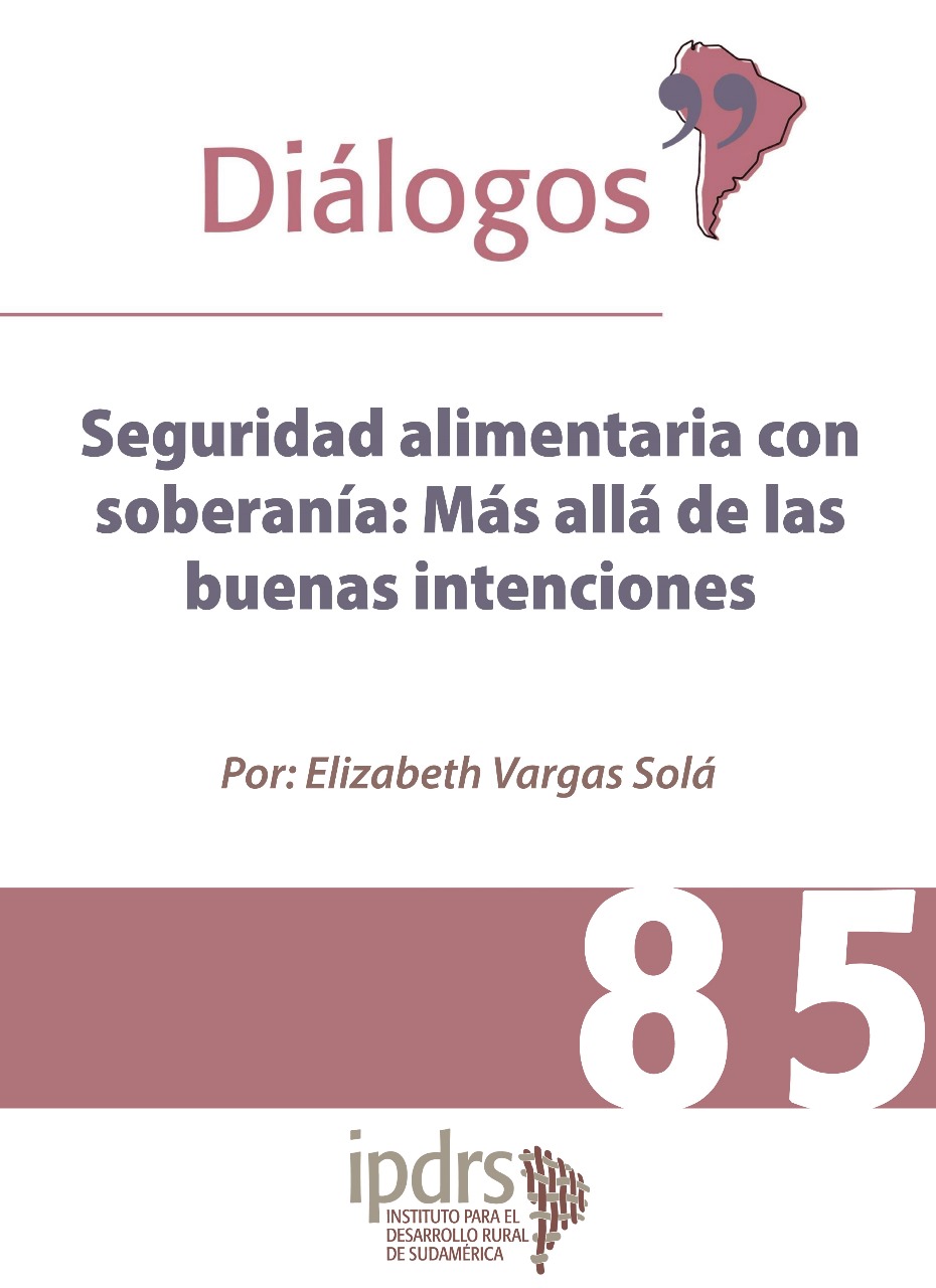 Seguridad alimentaria con soberanía: Más allá de las buenas intenciones