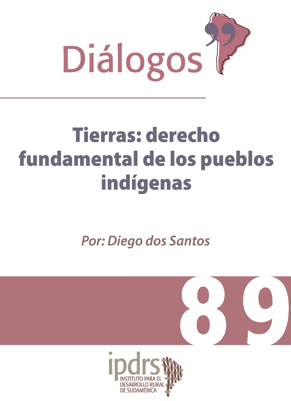 Tierras: derecho fundamental de los pueblos indígenas