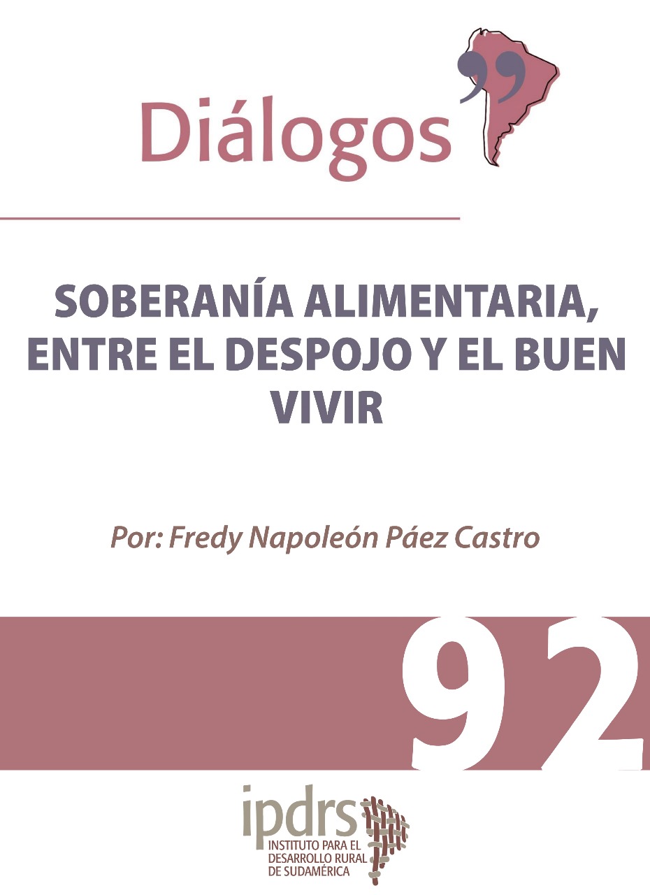 SOBERANÍA ALIMENTARIA, ENTRE EL DESPOJO Y EL BUEN VIVIR