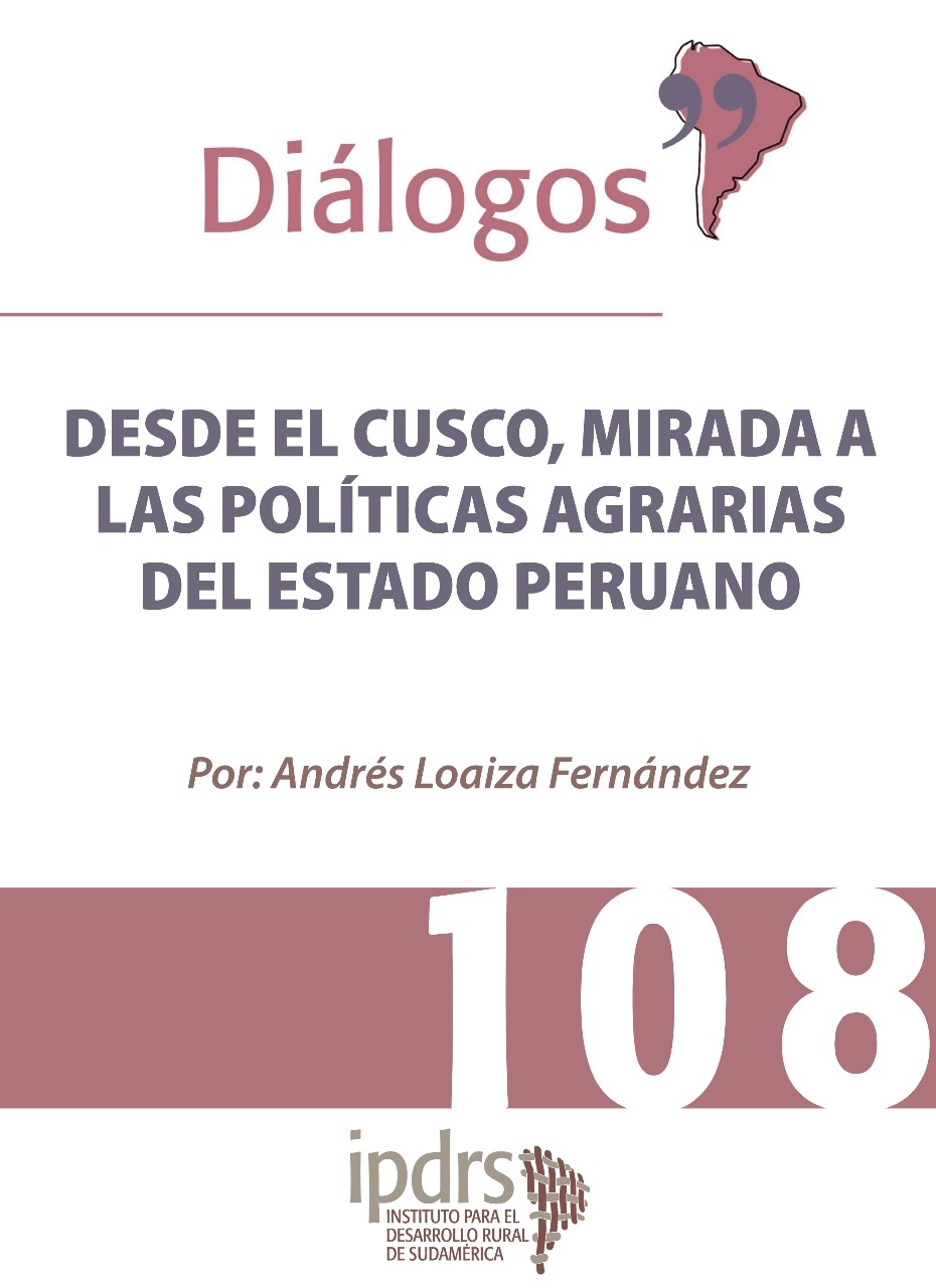 DESDE EL CUSCO, MIRADA A LAS POLÍTICAS AGRARIAS DEL ESTADO PERUANO