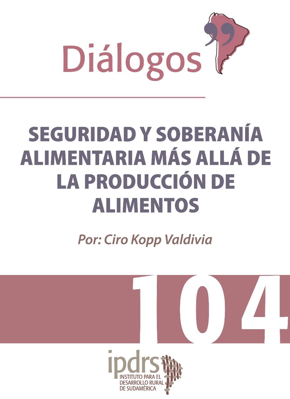 SEGURIDAD Y SOBERANÍA ALIMENTARIA MÁS ALLÁ DE LA PRODUCCIÓN DE ALIMENTOS