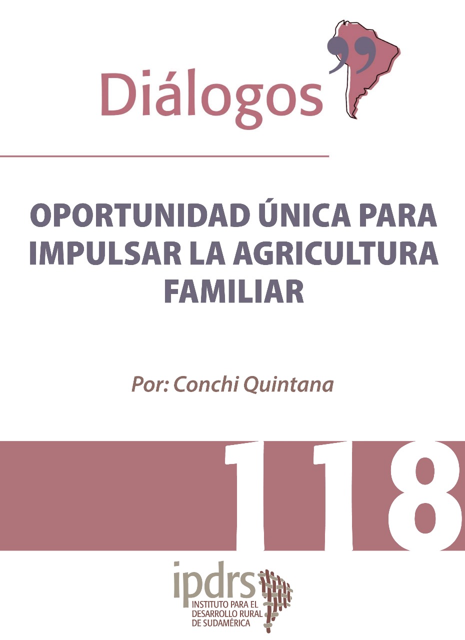 OPORTUNIDAD ÚNICA PARA IMPULSAR LA AGRICULTURA FAMILIAR