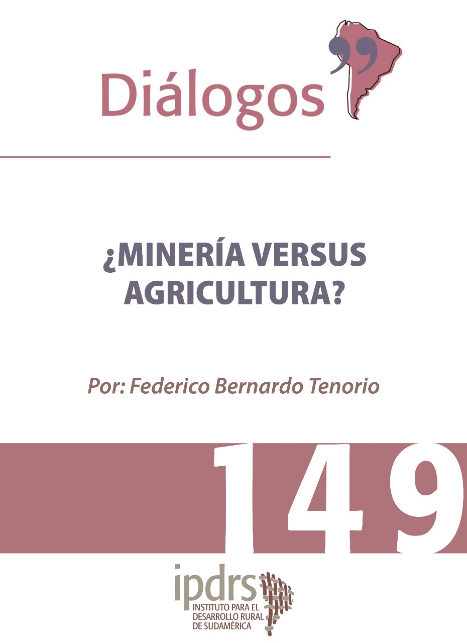 ¿MINERÍA VERSUS AGRICULTURA?