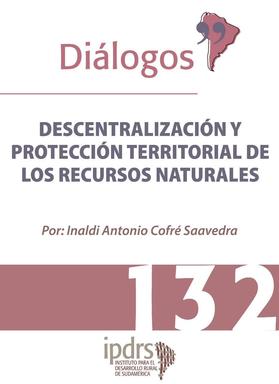 DESCENTRALIZACIÓN Y PROTECCIÓN TERRITORIAL DE LOS RECURSOS NATURALES