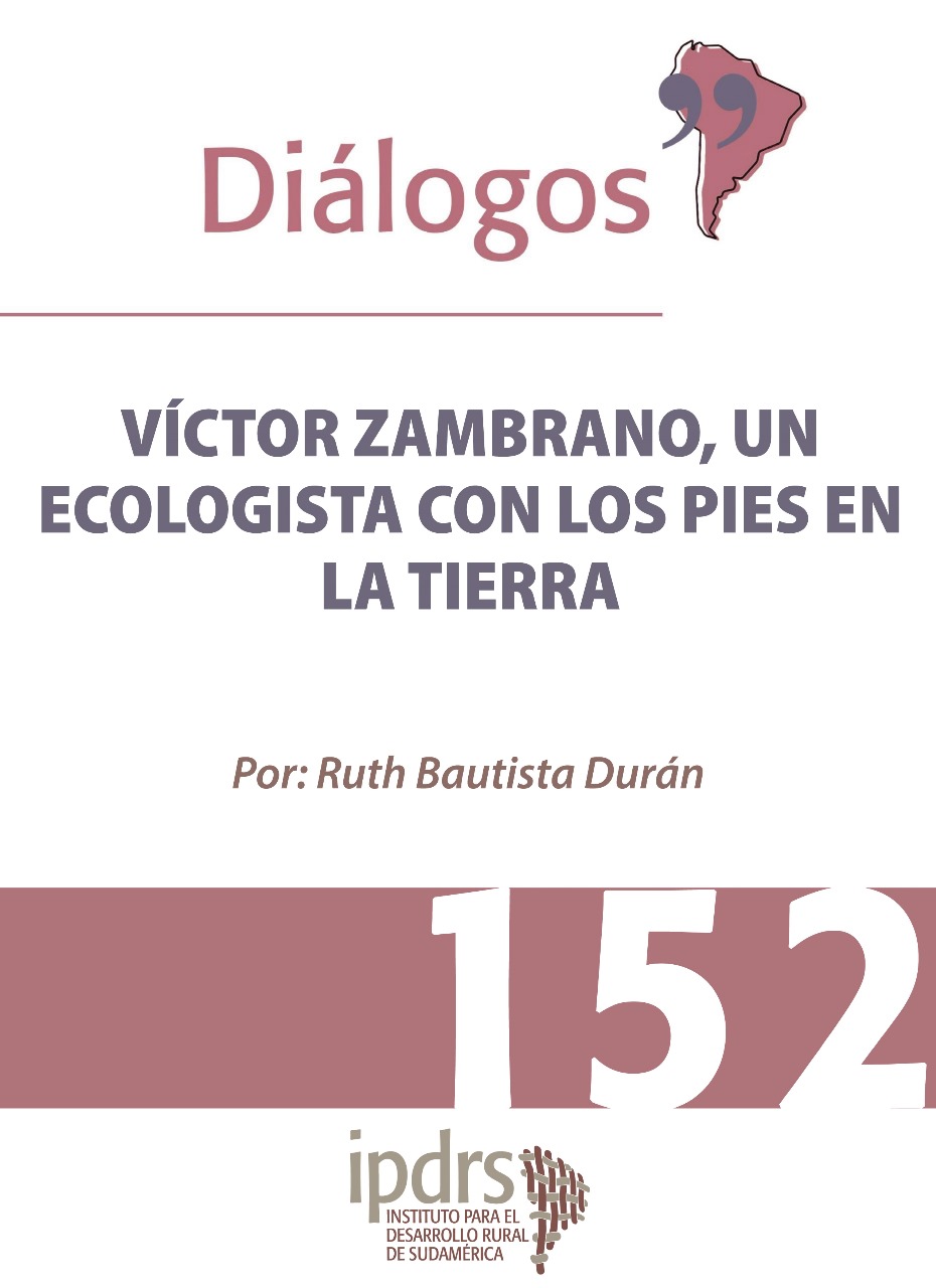 VÍCTOR ZAMBRANO, UN ECOLOGISTA CON LOS PIES EN LA TIERRA
