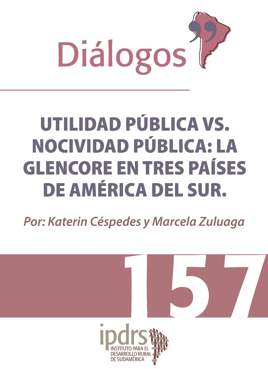UTILIDAD PÚBLICA VS. NOCIVIDAD PÚBLICA: LA GLENCORE ENTRES PAÍSES DE AMÉRICA DEL SUR.