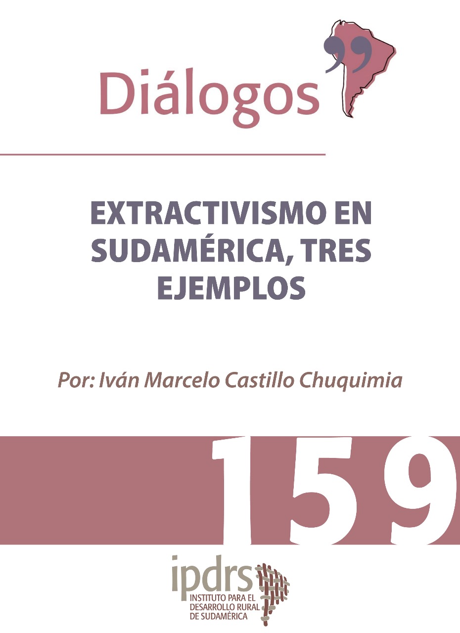 EXTRACTIVISMO EN SUDAMÉRICA, TRES EJEMPLOS