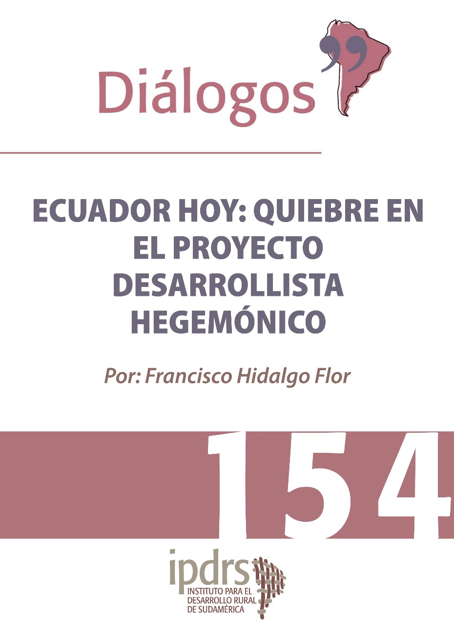 ECUADOR HOY: QUIEBRE EN EL PROYECTO DESARROLLISTA HEGEMÓNICO