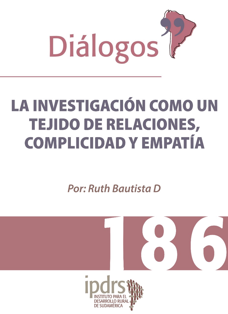 LA INVESTIGACIÓN COMO UN TEJIDO DE RELACIONES, COMPLICIDAD Y EMPATÍA