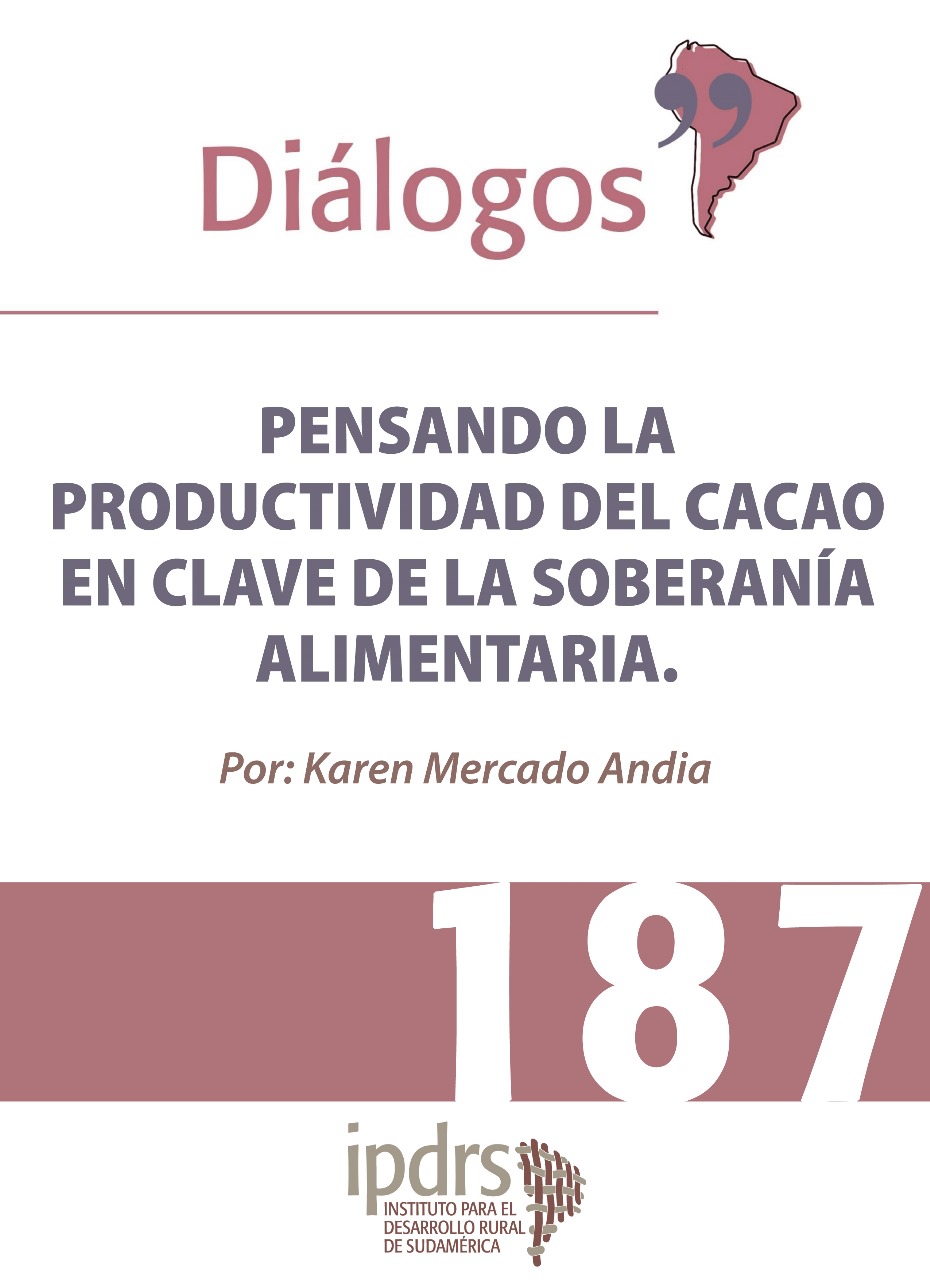 PENSANDO LA PRODUCTIVIDAD DEL CACAO EN CLAVE DE LA SOBERANÍA ALIMENTARIA.