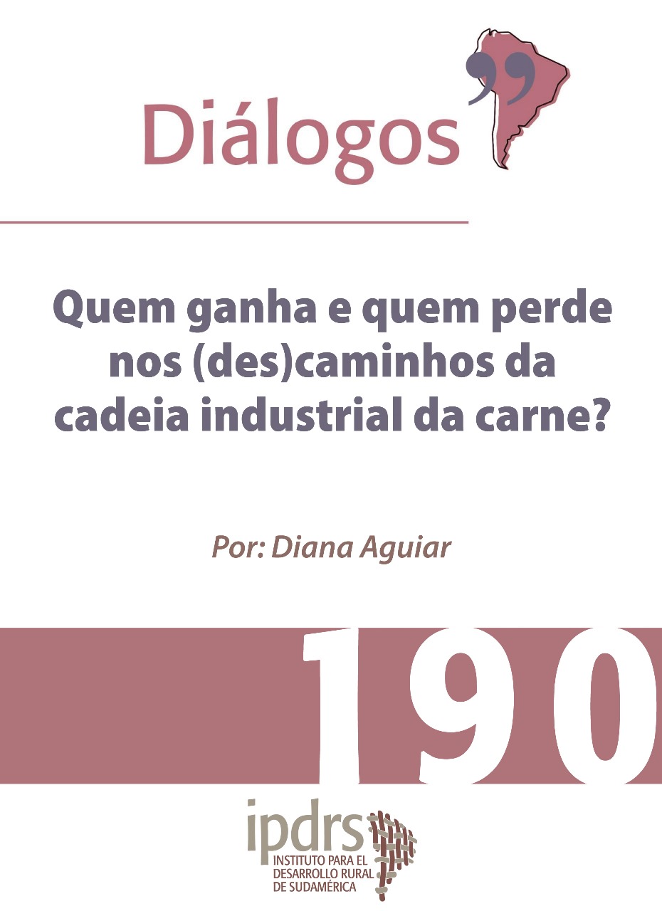 Quem ganha e quem perde nos (des)caminhos dacadeia industrial da carne?