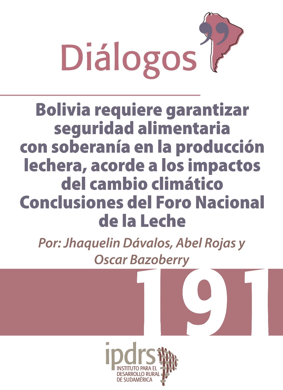 Bolivia requiere garantizar seguridad alimentaria con soberanía en la producción lechera, acorde a los impactos del cambio climático Conclusiones del Foro Nacional de la Leche