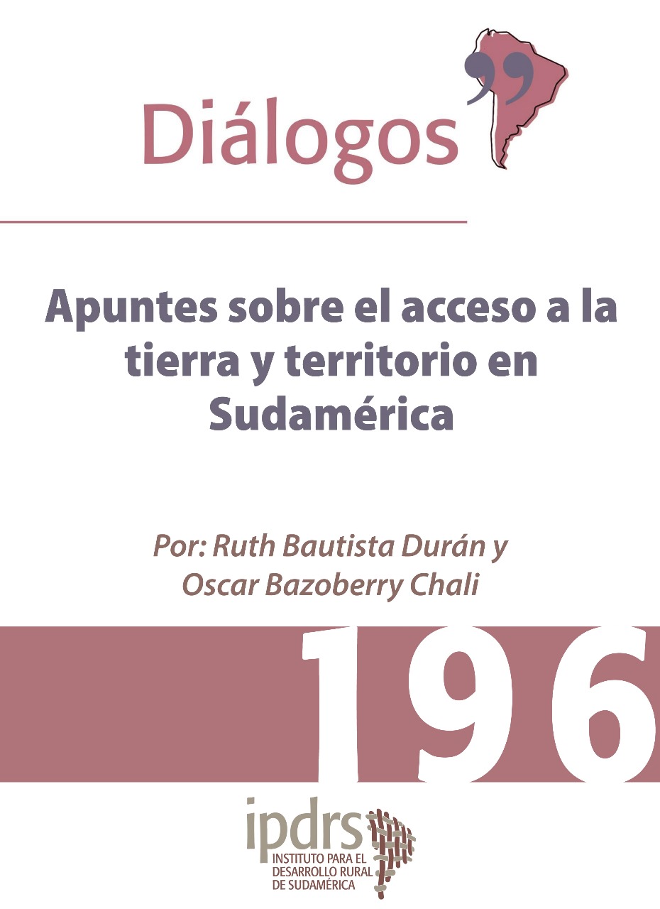 Apuntes sobre el acceso a la tierra y territorio en Sudamérica
