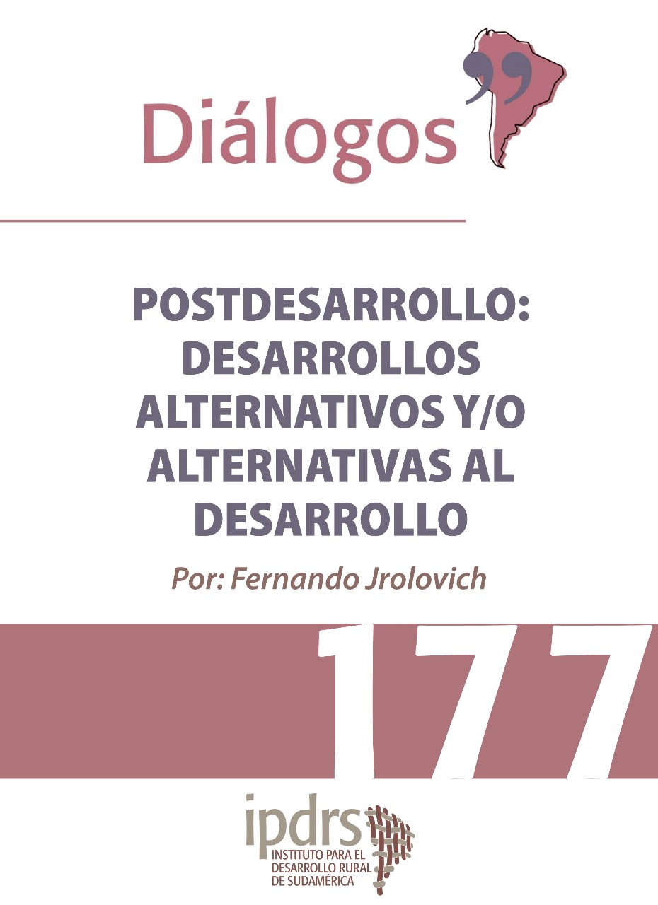 POSTDESARROLLO: DESARROLLOS ALTERNATIVOS Y/O ALTERNATIVAS AL DESARROLLO
