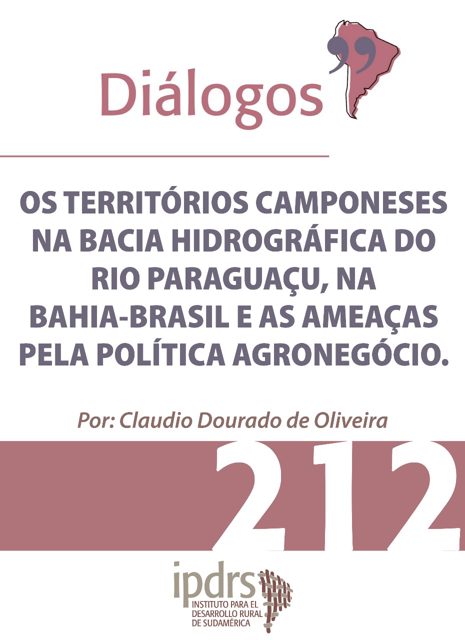 OS TERRITÓRIOS CAMPONESES NA BACIA HIDROGRÁFICA DO RIO PARAGUAÇU, NA BAHIA-BRASIL E AS AMEAÇAS PELA POLÍTICA AGRONEGÓCIO.
