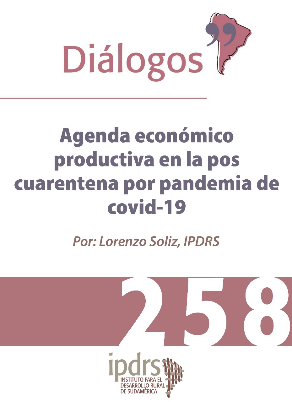 Agenda económico productiva en la pos cuarentena por pandemia de covid-19 Algunas propuestas para el campo sudamericano