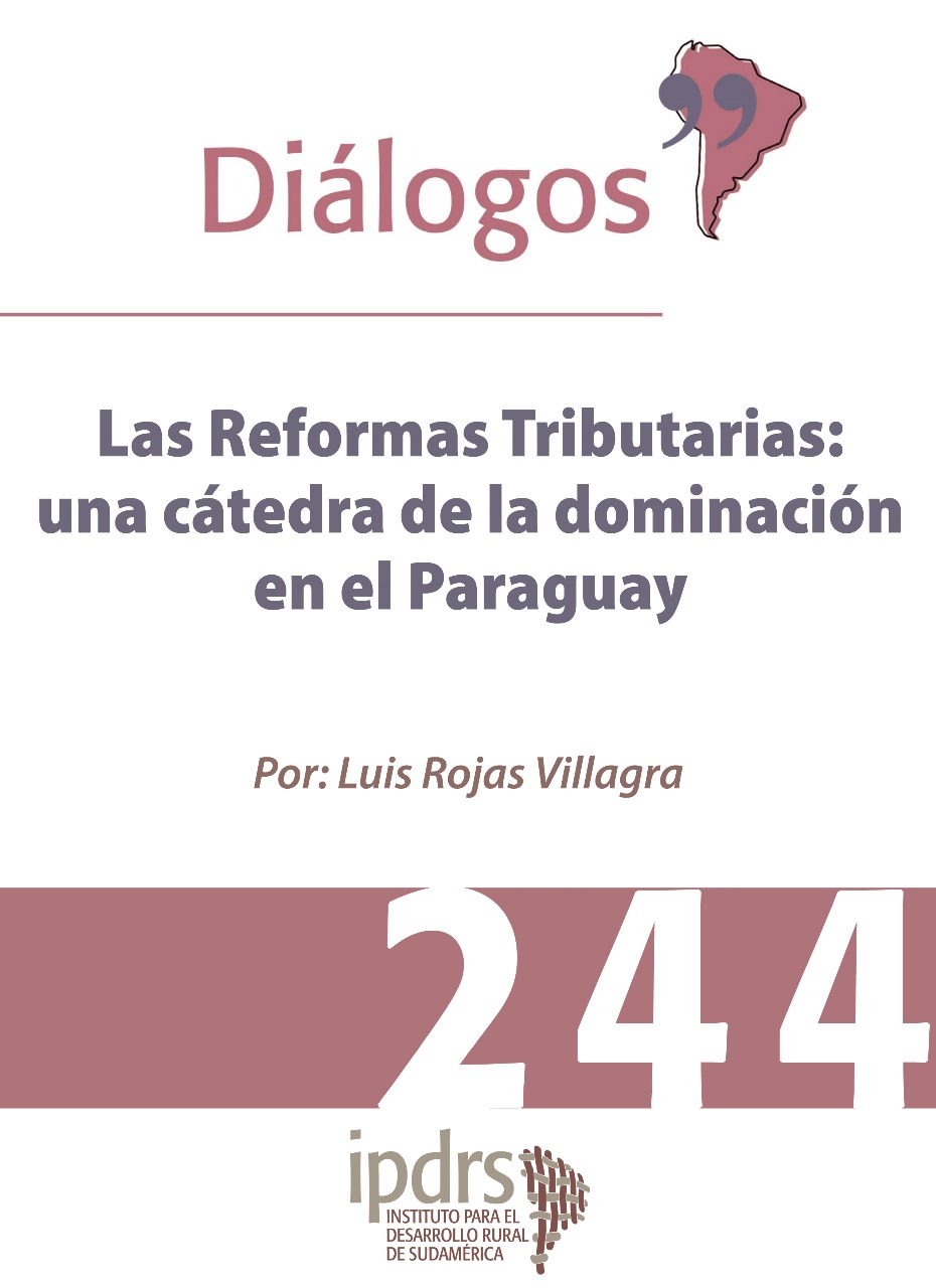 Las Reformas Tributarias: una cátedra de la dominación en el Paraguay