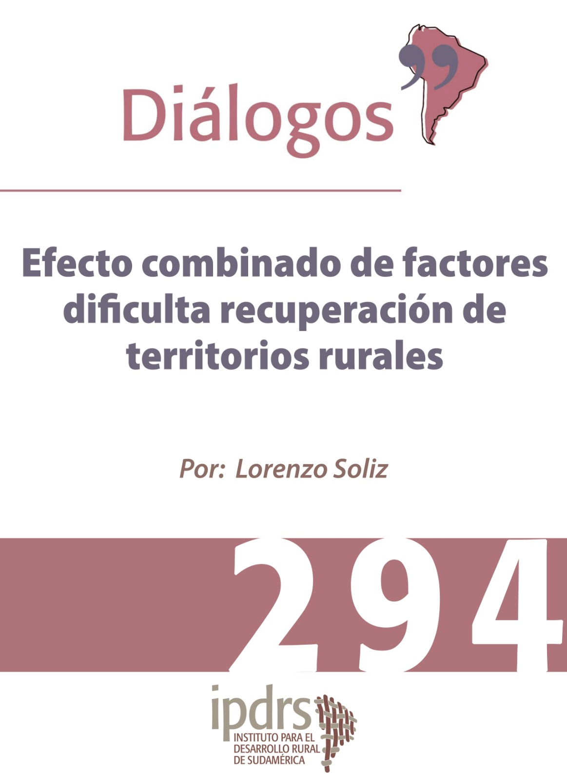 Efecto combinado de factores dificulta recuperación de territorios rurales