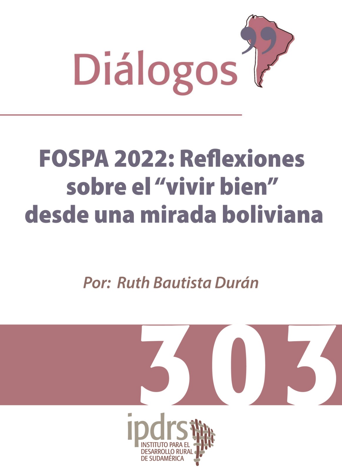 FOSPA 2022: Reflexiones sobre el “vivir bien” desde una mirada boliviana