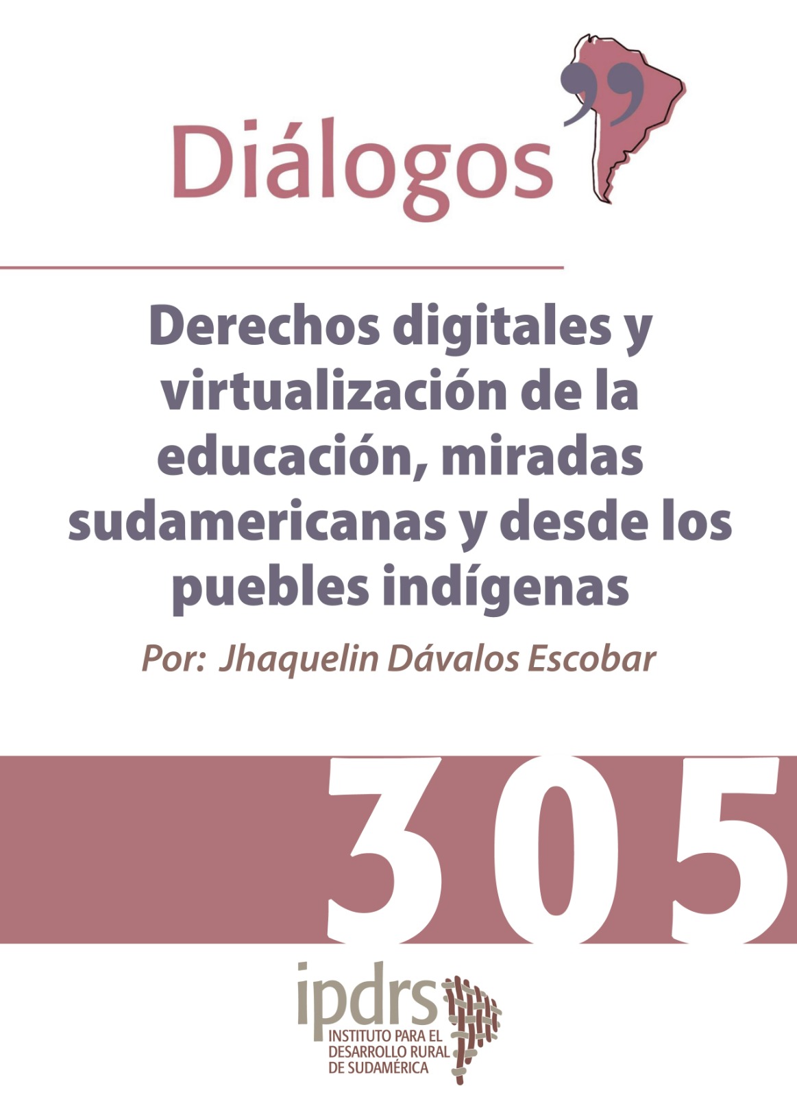 Derechos digitales y virtualización de la educación, miradas sudamericanas y desde los pueblos indígenas