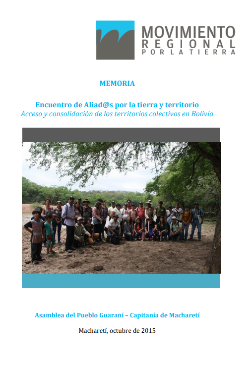 Encuentro de Aliad@s por la tierra y territorio Acceso y consolidación de los territorios colectivos en Bolivia