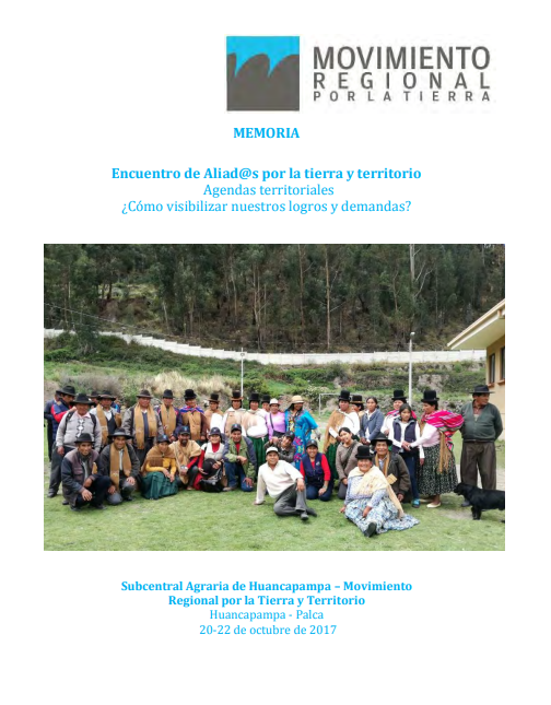 Memoria Encuentro de Aliad@s por la tierra y territorio Agendas territoriales ¿Cómo visibilizar nuestros logros y demandas?