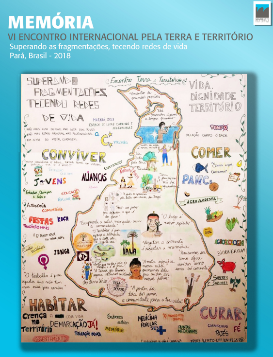 Memoria del VI Encuentro por la tierra “Superando las fragamentaciones, tejiendo realidades”