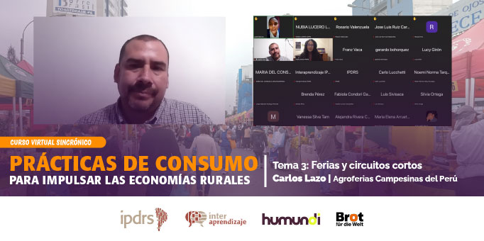 Portada de la sesión 3 "Ferias y circuitos cortos", fotografía del facilitador Carlos Loza y camptura de pantalla de los participantes en la reunión por zoom