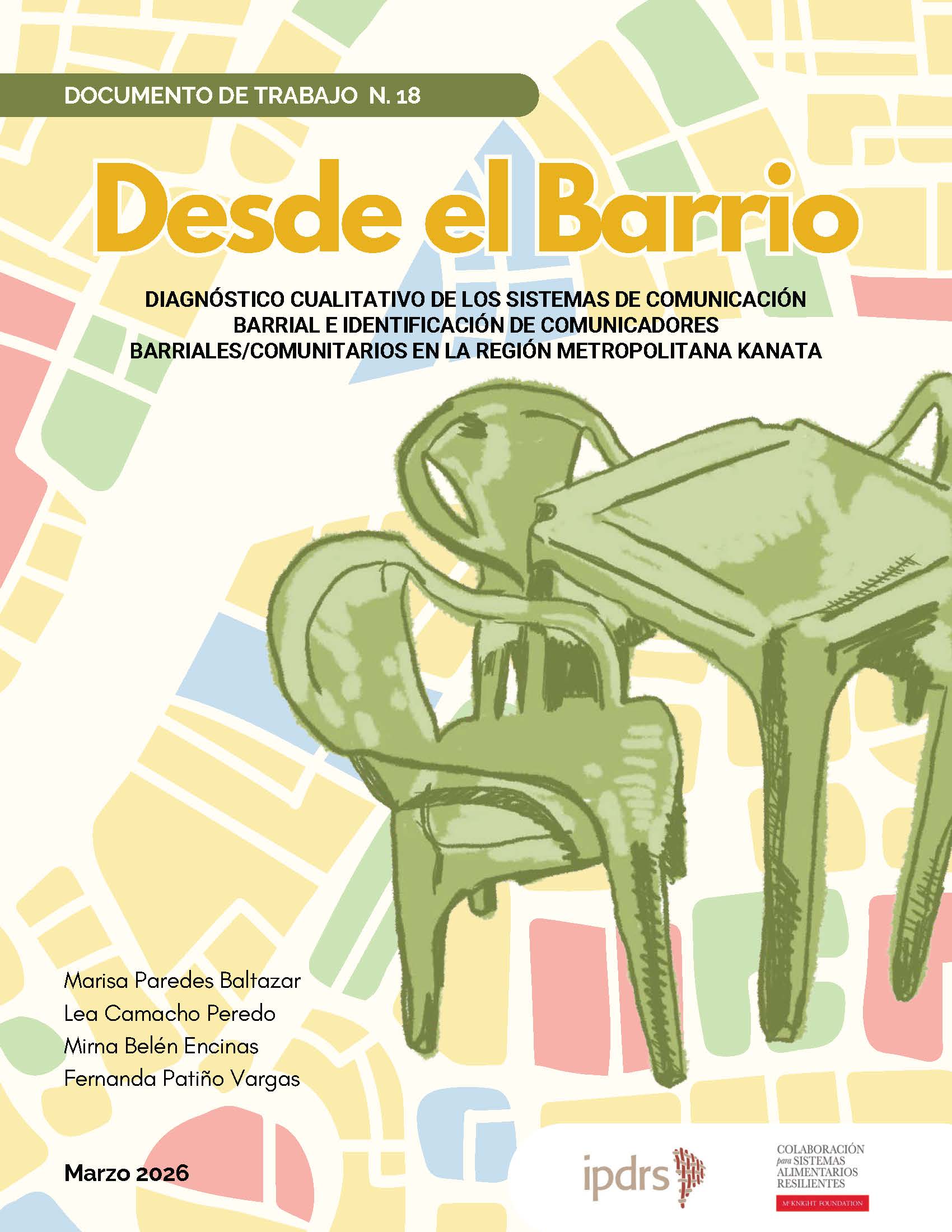 Desde el Barrio: Diagnóstico sistemas de comunicación barrial región metropolitana Kanata-Cochabamba