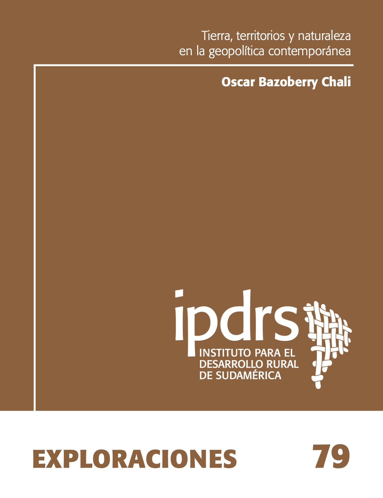 Tierra, territorios y naturaleza en la geopolítica contemporánea