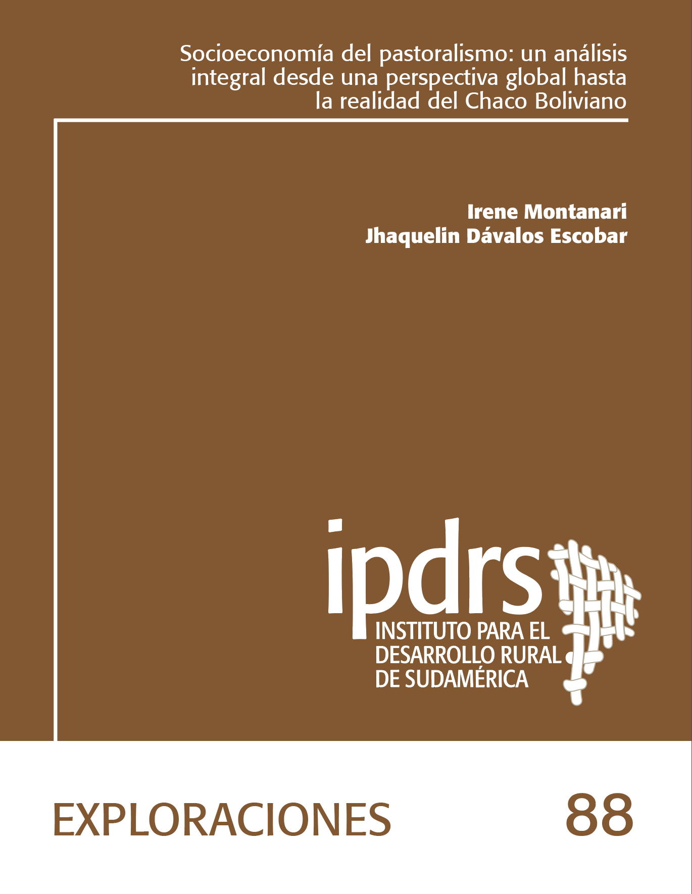 Socioeconomía del Pastoralismo: un análisis integral desde una perspectiva global hasta la realidad del Chaco Boliviano